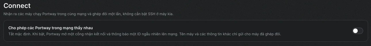 Màn hình Connect ở trạng thái mặc định, với công tắc cho phép các Portway trong mạng thấy nhau đang tắt.