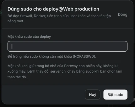 Hộp thoại Dùng sudo cho deploy@web-prod với ô mật khẩu, ghi chú rằng có thể để trống khi NOPASSWD, và hai nút Huỷ, Bật sudo.